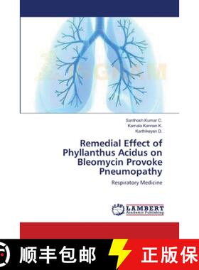 预订 Remedial Effect of Phyllanthus Acidus on Bleomycin Provoke Pneumopathy [9783659112348]