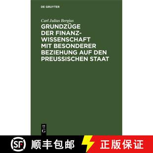 【3-4周达】精装 Grundzuge Der Finanzwissenschaft Mit Besonderer Beziehung Auf Den Preussischen Staat [9783111166728]