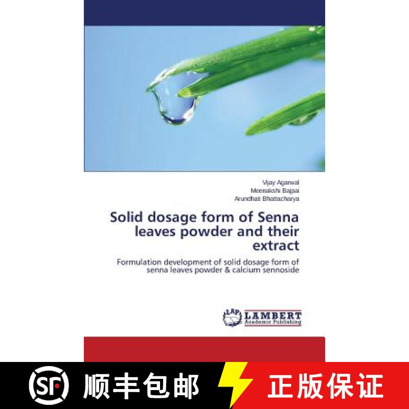 预订 Solid Dosage Form of Senna Leaves Powder and Their Extract [9783848405985]
