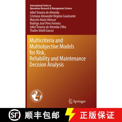 【3-4周达】Multicriteria and Multiobjective Models for Risk, Reliability and Maintenance Decision Ana... [9783319371573]