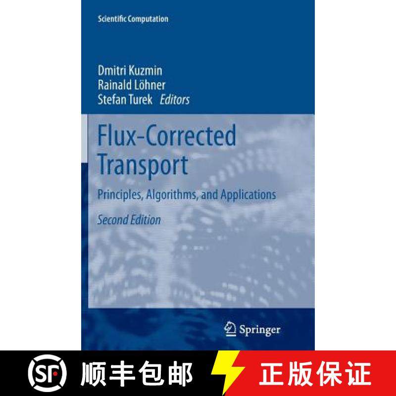 【3-4周达】Flux-Corrected Transport : Principles, Algorithms, and Applications [9789400797291]