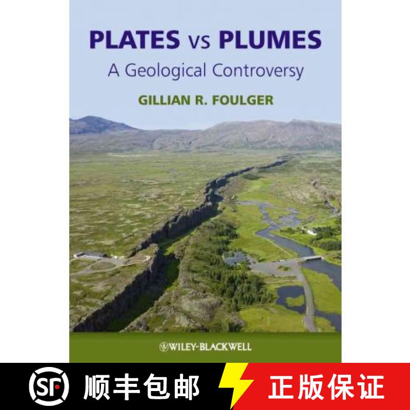 【3-4周达】Plates Vs Plumes - A Geological Controversy [Wiley地球科学] [9781405161480]