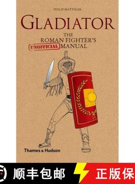 【3-4周达】Gladiator: The Roman Fighter's [Unofficial] Manual [9780500051672]