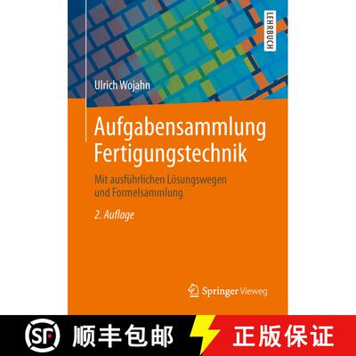 【3-4周达】Aufgabensammlung Fertigungstechnik : Mit ausführlichen Lösungswegen und Formelsammlung (... [9783658048006]