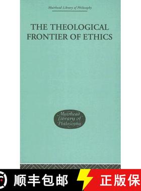 【3-4周达】The Theological Frontier of Ethics [9780415296274]