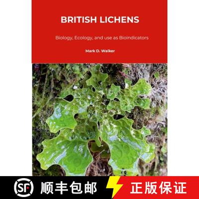 【3-4周达】British Lichens: Biology, Ecology, and use as Bioindicators [9781326780197]