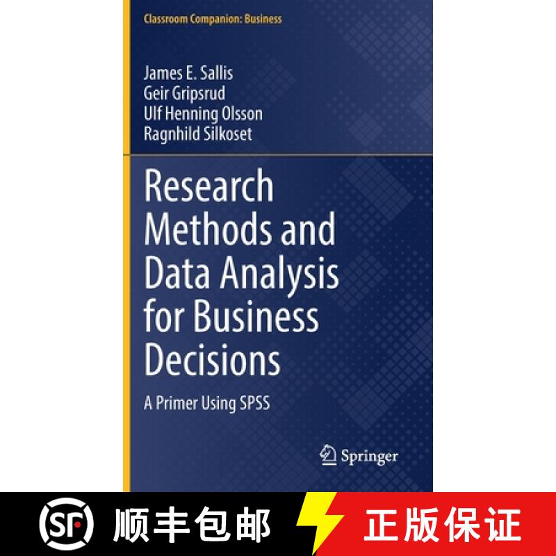 【3-4周达】Research Methods and Data Analysis for Business Decisions : A Primer Using SPSS [9783030844202]