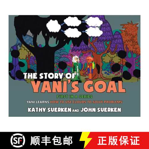 【3-4周达】The Story of Yani's Goal  :  Yani Learns How to Use Clouds to Solve Problems [9781642146370]