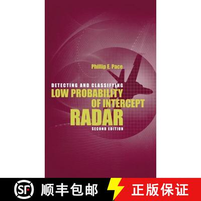 【3-4周达】精装 Detecting and Classifying Low Probability of Intercept Radar 2nd Ed. [With CDROM] [9781596932340]