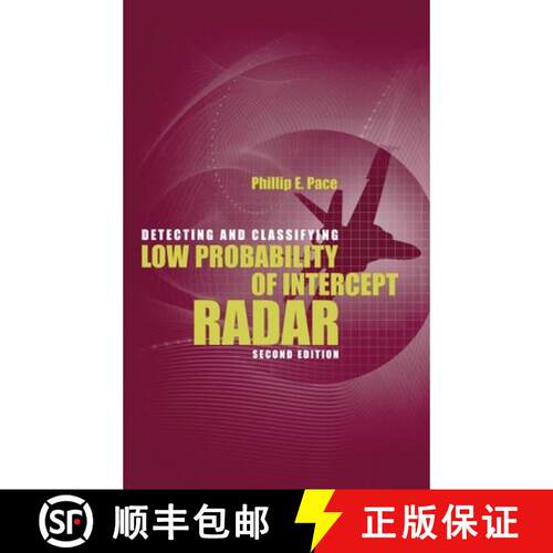 【3-4周达】精装 Detecting and Classifying Low Probability of Intercept Radar 2nd Ed. [With CDROM] [9781596932340]