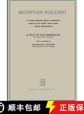 【3-4周达】Mountain Building: A Study Primarily Based on Indonesia Region of the World's Most Active ... [9789401757300]