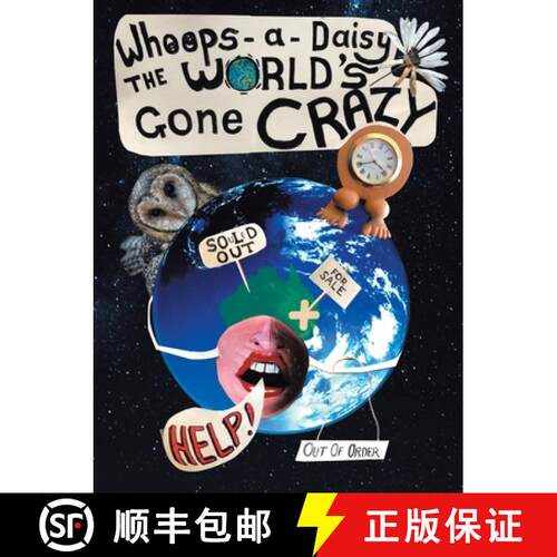 【3-4周达】Whoops-A-Daisy the World's Gone Crazy: A Book in Rhyme by Betzy [9781982292843]
