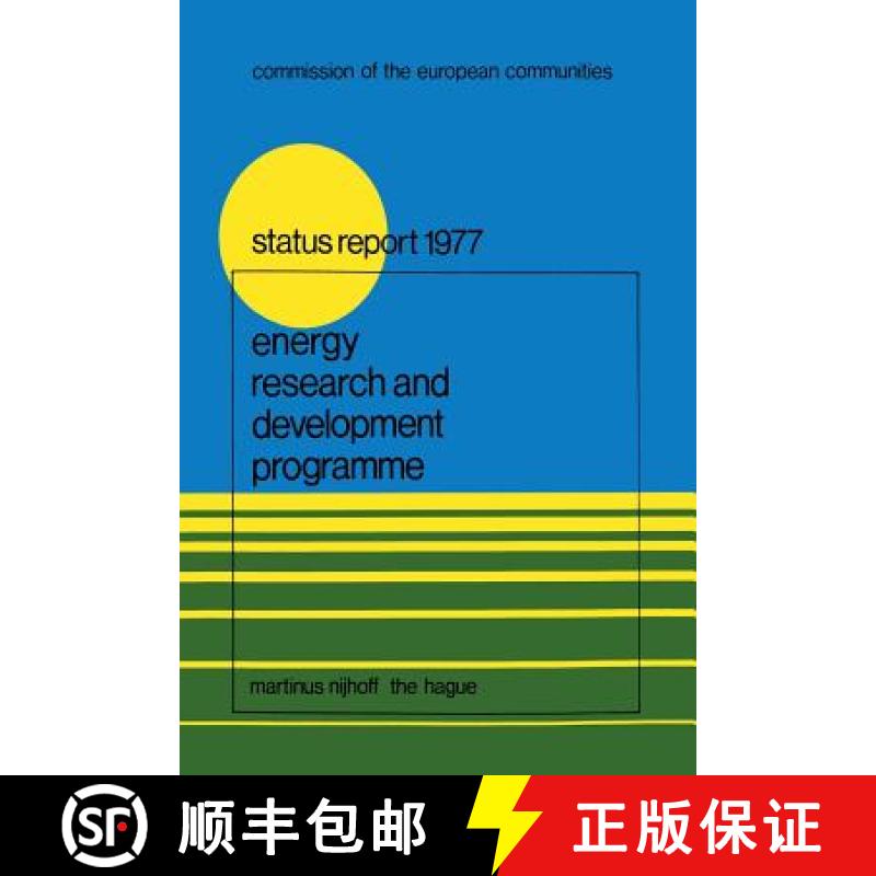 【3-4周达】Energy Research and Development Programme : First Status Report (1975-1976) [9789024720590]