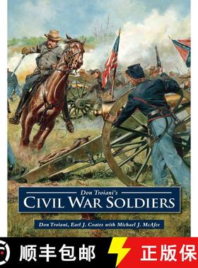 【3-4周达】Don Troiani's Civil War Soldiers [9780811719704]