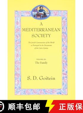 预订 Mediterranean Society, Volume III: The Jewish Communities of the Arab World as Portrayed in the ... [9780520221604]
