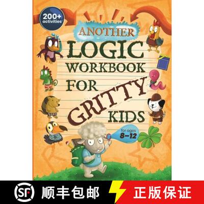 【3-4周达】Another Logic Workbook for Gritty Kids: Spatial Reasoning, Math Puzzles, Word Games, Logic... [9781735770857]