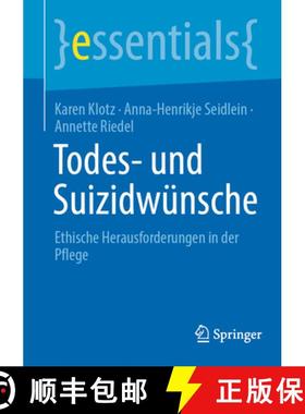 【3-4周达】Todes- und Suizidwünsche : Ethische Herausforderungen in der Pflege [9783662710180]