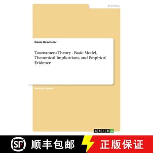 9783656995456 Model and Implications Theoretical Evidence 3周达 Tournament Theory Empirical Basic