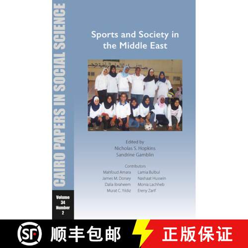 【3-4周达】Sports and Society in the Middle East : Cairo Papers in Social Science Vol. 34, No. 2 [9781649032324]