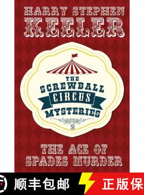 【3-4周达】The Ace of Spades Murder: The Screwball Circus Mysteries #2 [9781479456635]