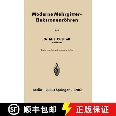 【3-4周达】Moderne Mehrgitter-Elektronenröhren : Bau · Arbeitsweise · Eigenschaften Elektrophysika... [9783642981852]