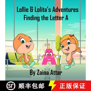 【3-4周达】Lollie and Lolita's Adventures: Finding the Letter A [9781916291706]