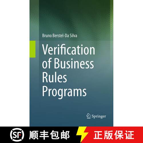 【3-4周达】Verification of Business Rules Programs (Softcover reprint of the original 1st ed. 2014) [9783662514078]