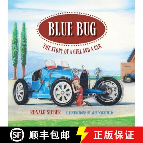 【3-4周达】Blue Bug: The Story of a Girl and a Car [9781737983453]