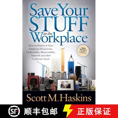 【3-4周达】Save Your Stuff in the Workplace : How to Protect & Save Employee Possessions, Collectable... [9781614486077]