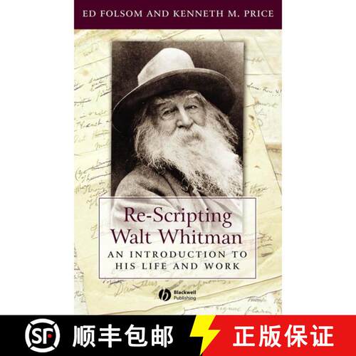 【3-4周达】Re-Scripting Walt Whitman: An Introduction To His Life And Work [Wiley文学] [9781405118187]
