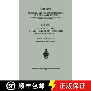 【3-4周达】Gewerbliche Ohrenschädigungen und ihre Verhütung [9783662313756]