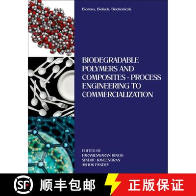 【3-4周达】Biomass, Biofuels, Biochemicals: Biodegradable Polymers and Composites - Process Engineeri... [9780128218884]