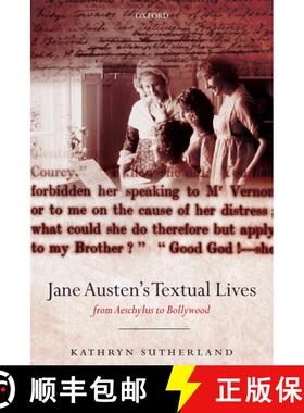【3-4周达】Jane Austen's Textual Lives:: From Aeschylus to Bollywood [9780199234288]