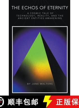 预订 A Cosmic Tale of Technology, Reality, and the Ancient Entities Awakening [9798223965800]