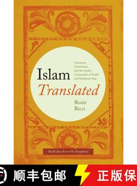 【3-4周达】Islam Translated: Literature, Conversion, and the Arabic Cosmopolis of South and Southeast... [9780226380537]