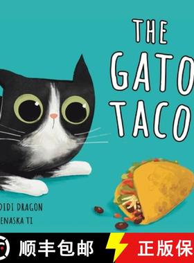 【3-4周达】The Gato Taco: A Hilarious, Rhyming, Spanish-Sprinkled Children's Book [9798988487685]
