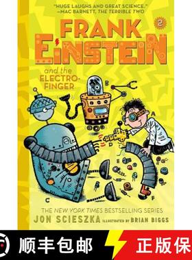 Frank Einstein and the Electro-Finger (Frank Einstein Series #2): Book Two [9781419724930]