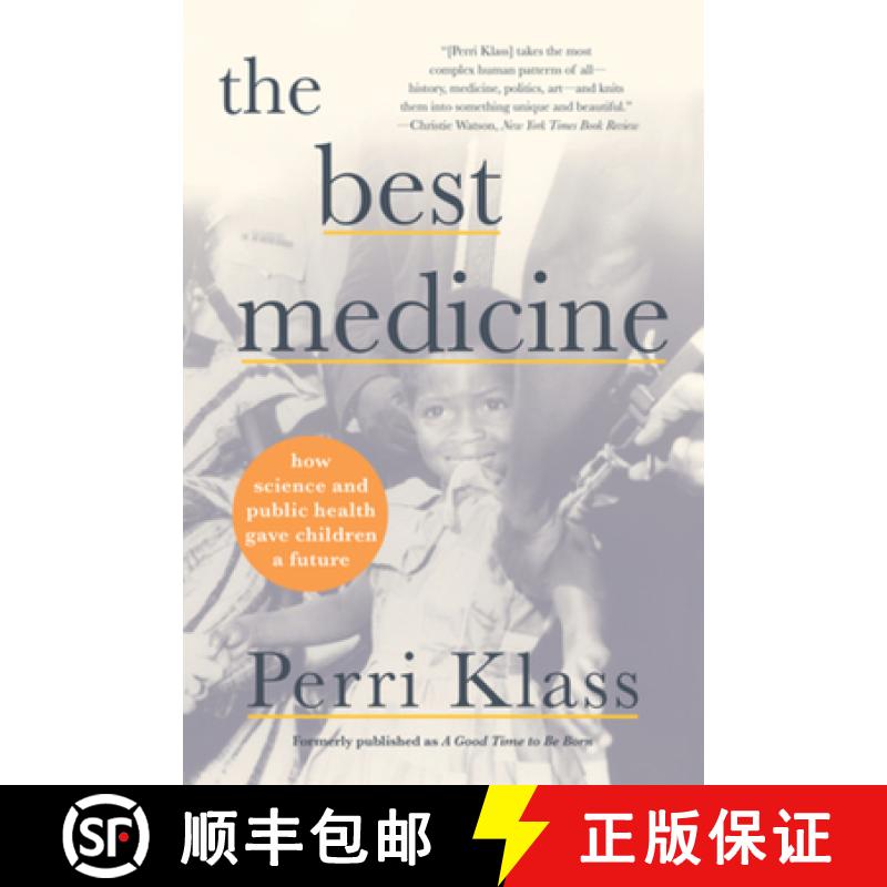 【3-4周达】The Best Medicine: How Science and Public Health Gave Children a Future [9780393882384]
