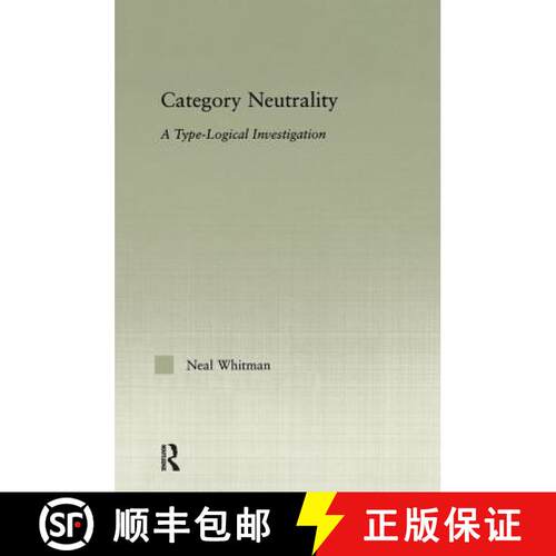 【3-4周达】Category Neutrality: A Type-Logical Investigation [9781138969971]