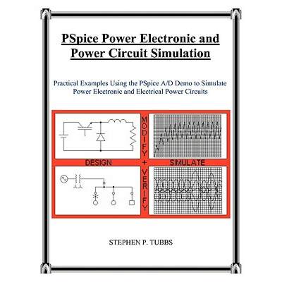 预订 PSpice Power Electronic and Power Circuit Simulation [9780965944694]