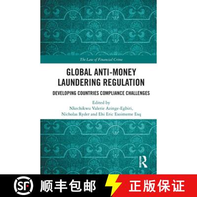 预订 Global Anti-Money Laundering Regulation: Developing Countries Compliance Challenges [9781032182896]