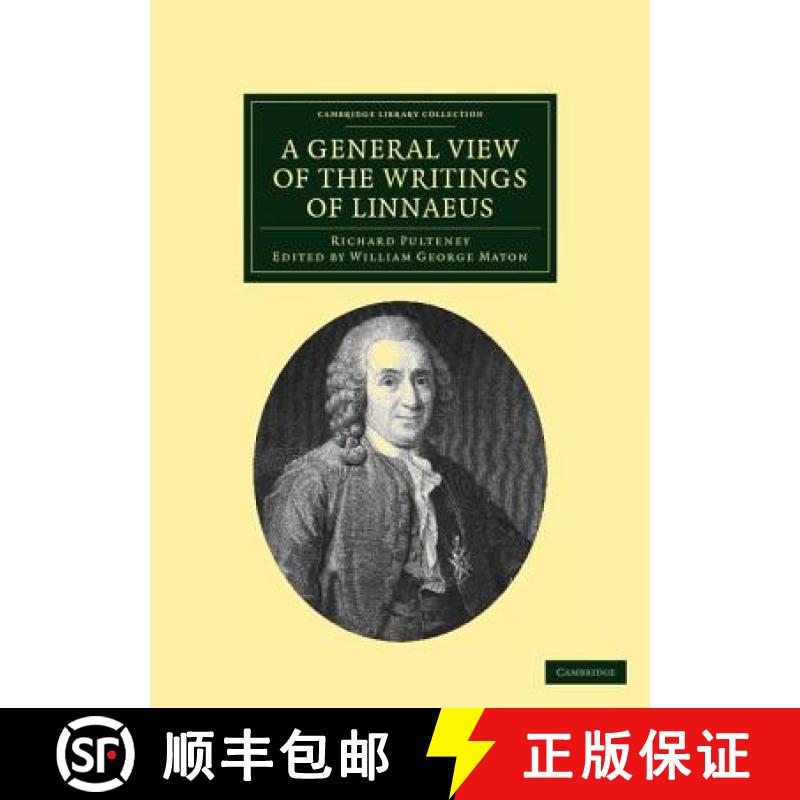 【3-4周达】General View of the Writings of Linnaeus: To Which is Annexed the Diary of Linnaeus, Writt... [9781108037303]