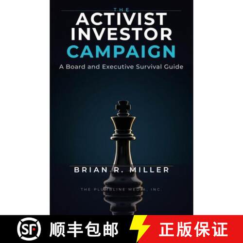 【3-4周达】The Activist Investor Campaign: A Board and Executive Survival Guide [9798994673775]