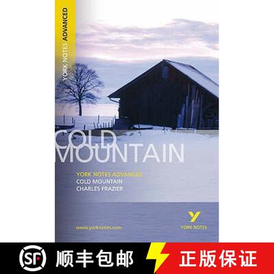 【3-4周达】Cold Mountain: York Notes Advanced everything you need to catch up, study and prepare for ... [9781405835671]