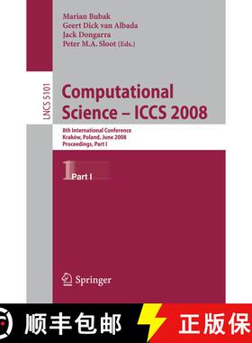 【3-4周达】Computational Science – ICCS 2008: 8th International Conference, Kraków, Poland, June 23... [9783540693833]