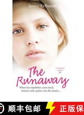 【3-4周达】The Runaway : When her stepfather came back, Janice's only option was the streets... [9780091909314]