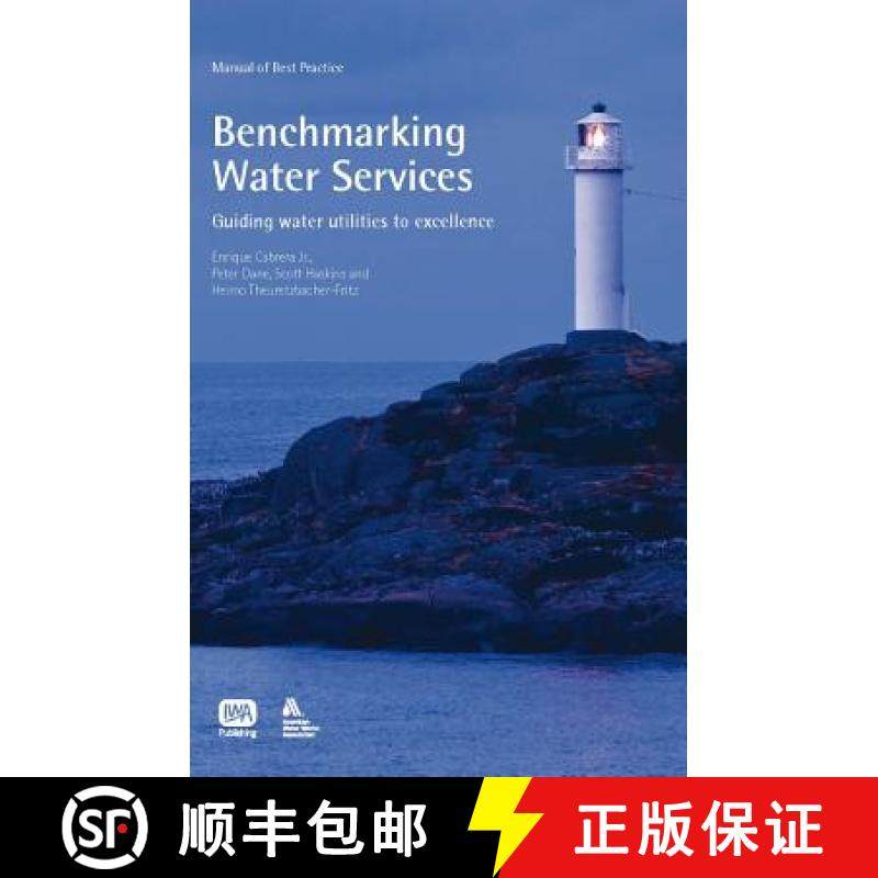 预订 Benchmarking Water Services: Guiding Water Utilities to Excellence [9781843391982]