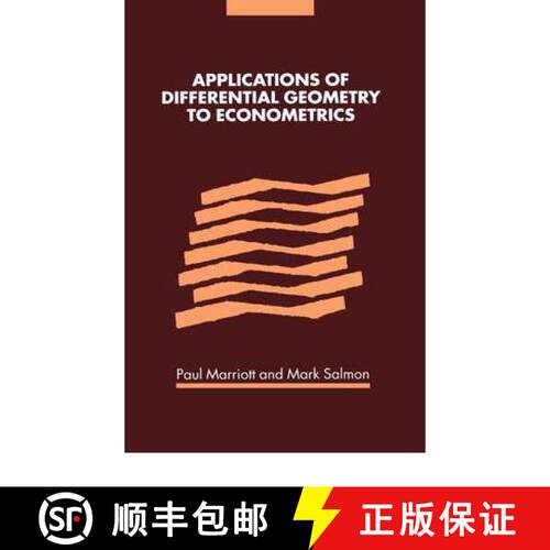 【3-4周达】Applications of Differential Geometry to Econometrics [9780521178297]