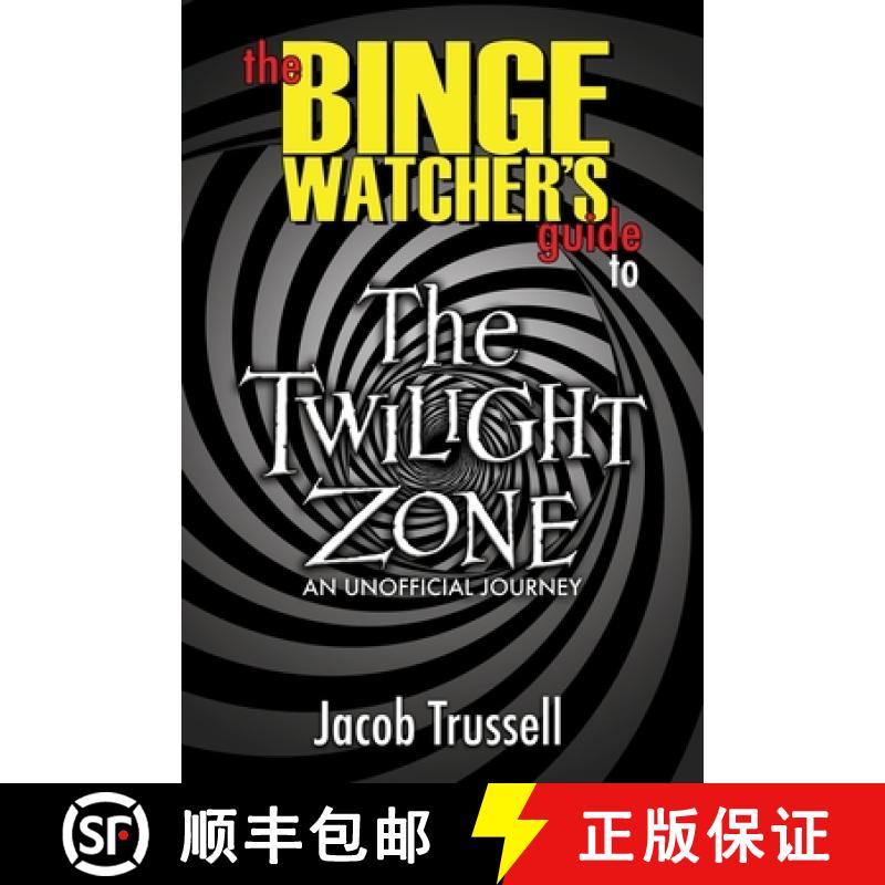 预订 The Binge Watcher's Guide to The Twilight Zone [9781626015845]