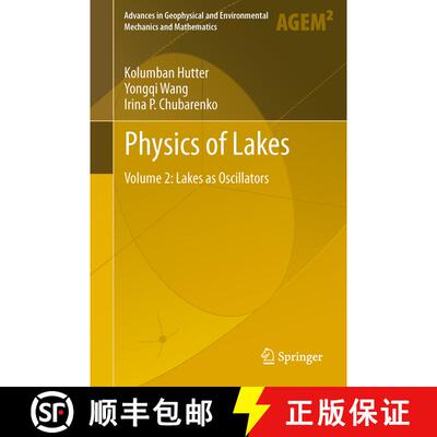 【3-4周达】Physics of Lakes: Volume 2: Lakes as Oscillators - Physics of Lakes Lakes as Oscillators [9783642434464]
